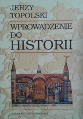 Okładka książki Wprowadzenie do historii Jerzy Topolski