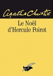 Okładka książki Le Noël d'Hercule Poirot Agatha Christie