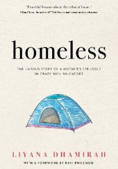 Okładka książki Homeless: The Untold Story of a Mother’s Struggle in Crazy Rich Singapore Liyana Dhamirah