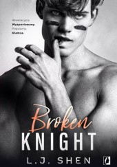 Okładka książki Broken Knight L.J. Shen