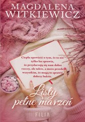 Okładka książki Listy pełne marzeń Magdalena Witkiewicz