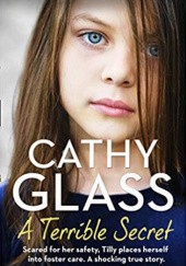 Okładka książki A Terrible Secret Cathy Glass