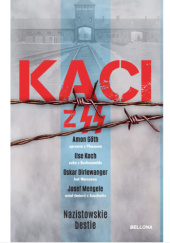 Nazistowskie bestie. Kaci z SS