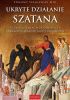 Okładka książki Ukryte działanie szatana. O zagrożeniach duchowych i przezwyciężaniu mocy ciemności Edmund Szaniawski MIC