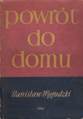 Okładka książki Powrót do domu Stanisław Wygodzki