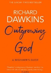 Okładka książki Outgrowing God. A Beginner’s Guide Richard Dawkins