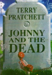Okładka książki Johnny and the Dead Terry Pratchett