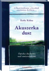 Okładka książki Akuszerka dusz Kathy Kalina