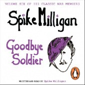 Okładka książki Goodbye Soldier Spike Milligan