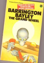 Okładka książki The Grand Wheel Barrington J. Bayley