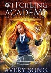 Okładka książki Witchling Academy: Semester Eight Avery Song
