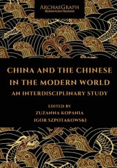 China and the Chinese in the modern world. An interdisciplinary study