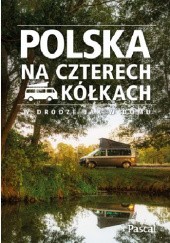 Okładka książki Polska na czterech kółkach Mikołaj Gospodarek