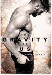 Okładka książki The Gravity of Us Brittainy C. Cherry