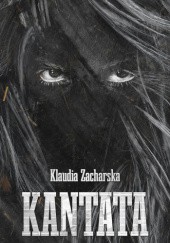 Okładka książki Kantata Klaudia Zacharska