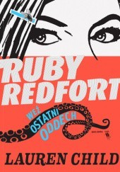 Okładka książki Ruby Redfort. Weź ostatni oddech