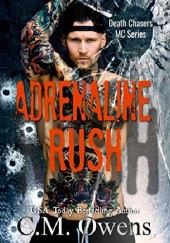 Okładka książki Adrenaline Rush C.M. Owens