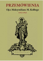 Okładka książki Przemówienia Ojca Maksymiliana M. Kolbego św. Maksymilian Maria Kolbe