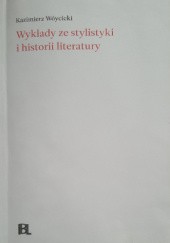 Okładka książki Wykłady ze stylistyki i historii literatury Kazimierz Wóycicki