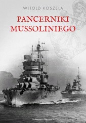 Okładka książki Pancerniki Mussoliniego Witold Koszela