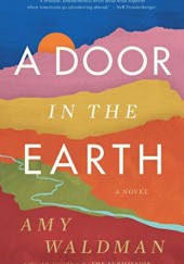 Okładka książki A Door In The Earth Amy Waldman