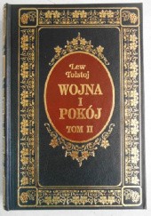 Okładka książki Wojna i pokój. Tom II Lew Tołstoj