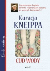 Okładka książki Kuracja Kneippa. Cud wody praca zbiorowa