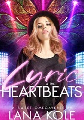 Okładka książki Lyric & the Heartbeats Lana Kole