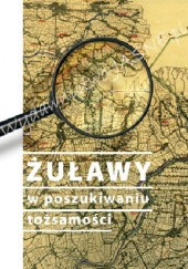 Okładka książki Żuławy w poszukiwaniu tożsamości Anna Weronika Brzezińska