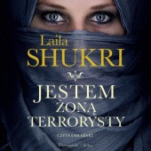 Okładka książki Jestem żoną terrorysty Laila Shukri