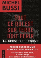 Okładka książki Tout ce qui est sur Terre doit périr Michel Bussi