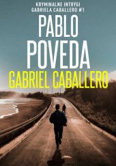 Okładka książki Gabriel Caballero Pablo Poveda