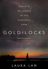 Okładka książki Goldilocks Laura Lam