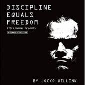 Okładka książki Discipline Equals Freedom: Field Manual: Mk1 MOD1 Jocko Willink