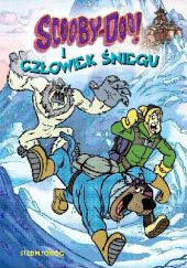 Okładka książki Scooby-Doo! I człowiek śniegu praca zbiorowa