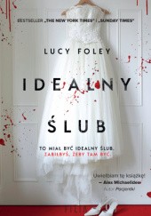 Okładka książki Idealny ślub Lucy Foley