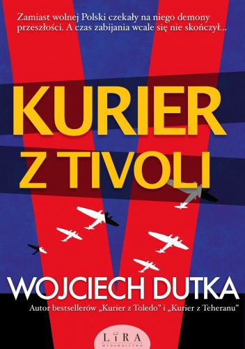 Okładka książki Kurier z Tivoli Wojciech Dutka