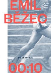 Okładka książki Emil Běžec Pavel Kosatík