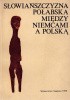 Okładka książki Słowiańszczyzna połabska między Niemcami a Polską Kazimierz Godłowski,&nbsp;Zofia Kurnatowska,&nbsp;Stanisław Kurnatowski,&nbsp;Gerard Labuda,&nbsp;Lech Leciejewicz,&nbsp;Jan Leśny,&nbsp;Henryk Machajewski,&nbsp;Kazimierz Myśliński,&nbsp;Marek Okoń,&nbsp;Jan M. Piskorski,&nbsp;Hanna Popowska-Taborska,&nbsp;Antoni Porzeziński,&nbsp;Janina Rosen-Przeworska,&nbsp;Wojciech Sokołowski,&nbsp;Jerzy Strzelczyk,&nbsp;Zygmunt Sułowski,&nbsp;Lech A. Tyszkiewicz,&nbsp;Dorota Żołądź-Strzelczyk