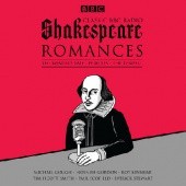 Okładka książki Classic BBC Radio Shakespeare: Romances William Shakespeare