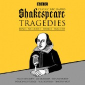 Okładka książki Classic BBC Radio Shakespeare: Tragedies William Shakespeare