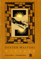 Okładka książki Wypadek Dexter Masters