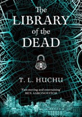 Okładka książki The Library of the Dead T. L. Huchu