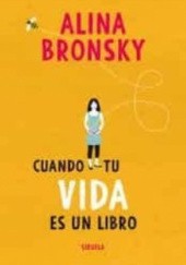 Okładka książki Cuando tu vida es un libro Alina Bronsky
