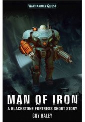 Okładka książki Man of Iron Guy Haley