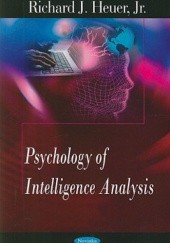 Okładka książki Psychology of Intelligence Analysis Richard Heuer