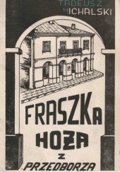 Okładka książki Fraszka hoża z Przedborza Tadeusz Michalski