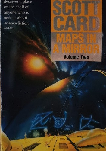 Okładki książek z cyklu Maps in a Mirror: The Short Fiction of Orson Scott Card