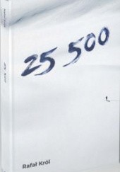 Okładka książki 25 500 Rafał Król