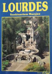 Okładka książki Lourdes : Sanktuarium Maryjne Włodzimierz Rędzioch